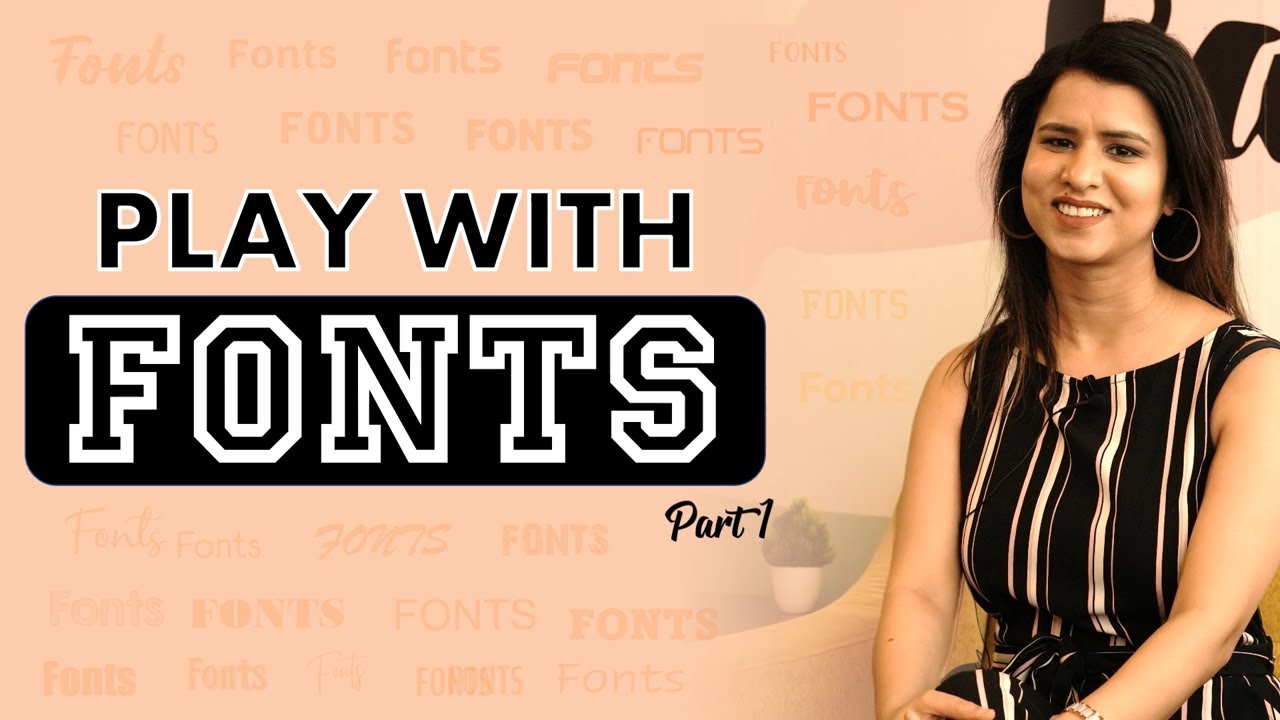 Play With Fonts Learn How To Download Install Fonts 