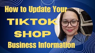 How to Update Your Tiktok Shop Business Information screenshot 5