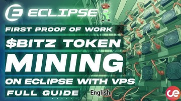 Eclipse - First ePOW $BITZ Mining ⛏️ Easy guide to Mine $BITZ - English