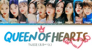 [TWICE 트와이스] Queen of Hearts : 10 members (You as member) Color Coded Lyrics