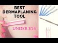 AFFORDABLE DERMAPLANING TOOLS | testing inexpensive razors from AMAZON!