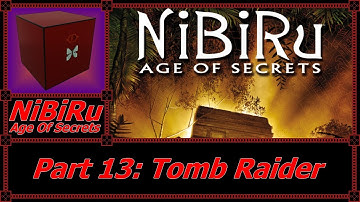 Amonimus VS NiBiRu: Age of Secrets (Part 13: Tomb Raider)