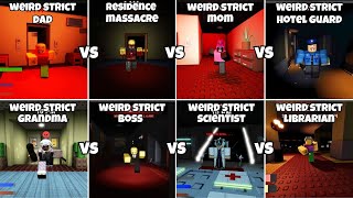 [ROBLOX]-Weird strict dad vs Weird Strict Mom,Grandma,Guard,Boss,librarian,scientist All jumpscares
