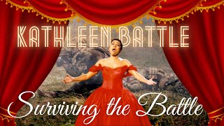 Kathleen Battle: Surviving The Battle