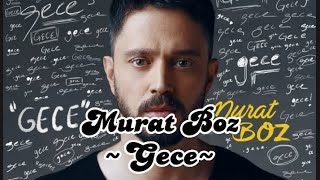 Murat Boz - Gece (Lyrics/Sözleri) Resimi