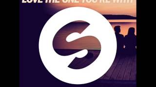 Pep & Rash - Love the One You're With (Original Mix)