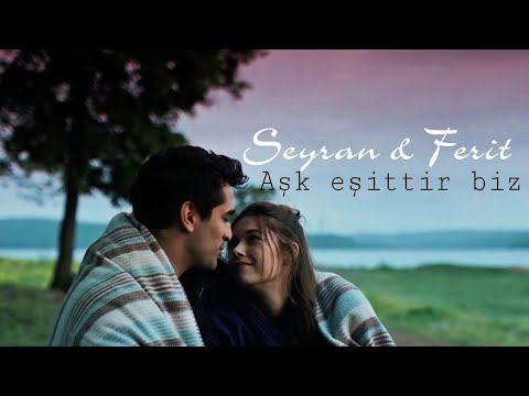 Seyran & Ferit | Aşk Eşittir Biz | Yalı çapkını sezon finali klip