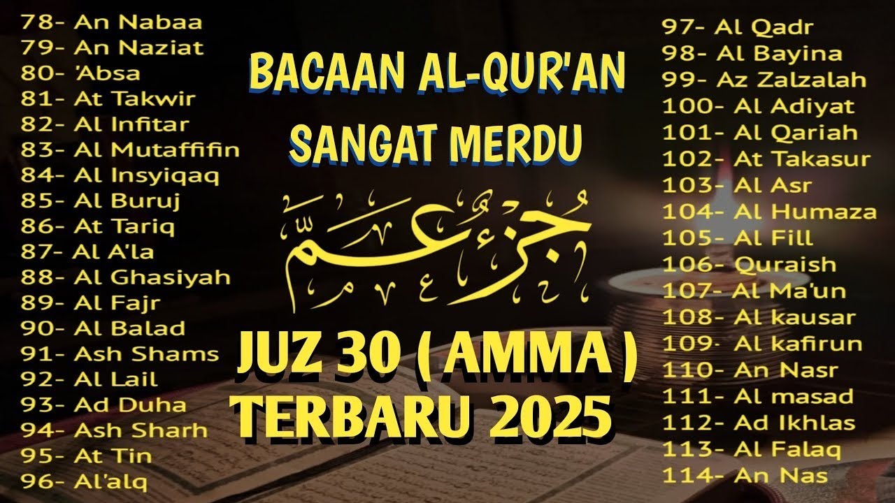 Murotal Al Quran Juz 30 (Juz Amma) NGAJI Merdu - NEW beautiful { SPESIAL RAMADAN }, BY ALAA AQEL