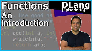 [Dlang Episode 18] D Language - Functions - Part 1 of n - Introduction
