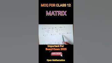 Matrix MCQ for Class 12 || Important Question for board exam 2025 #mcq #stateboard #class12maths