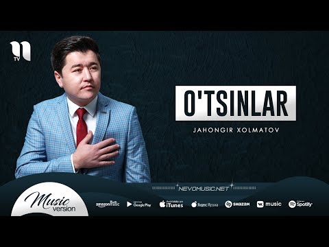 Jahongir Xolmatov — O'tsinlar (audio 2022)