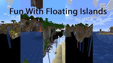 Minecraft 1.17 Tutorial - Fun with Floating Islands