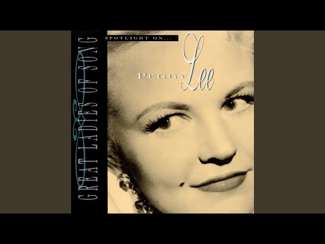 Peggy Lee - It's Been A Long, Long Time