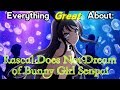 Everything Great About: Rascal Does Not Dream of Bunny Girl Senpai
