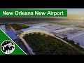 New Orleans New $598 Million Airport