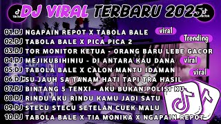 Download Lagu DJ TIKTOK TERBARU 2025-🎵DJ NGAPAIN REPOT X TABOLA BALE🎵DJ TABOLA BALE X  PICA PICA 2  MP3 Download Lagu DJ TIKTOK TERBARU 2025-🎵DJ NGAPAIN REPOT X TABOLA BALE🎵DJ TABOLA BALE X  PICA PICA 2  MP3