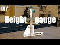 【DIY】スコヤを使ったハイトゲージの作り方／How to make a height gauge