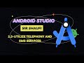 2.3-UTILIZE TELEPHONY AND SMS SERVICES