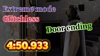 Granny v1.8 - Extreme mode + Glitchless + Door ending ｜Speedrun in 4:50.933