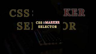 css ::marker selector. #coding #css #webdesign #webdevelopment #html #htmlcss #codindia #css3.#html5