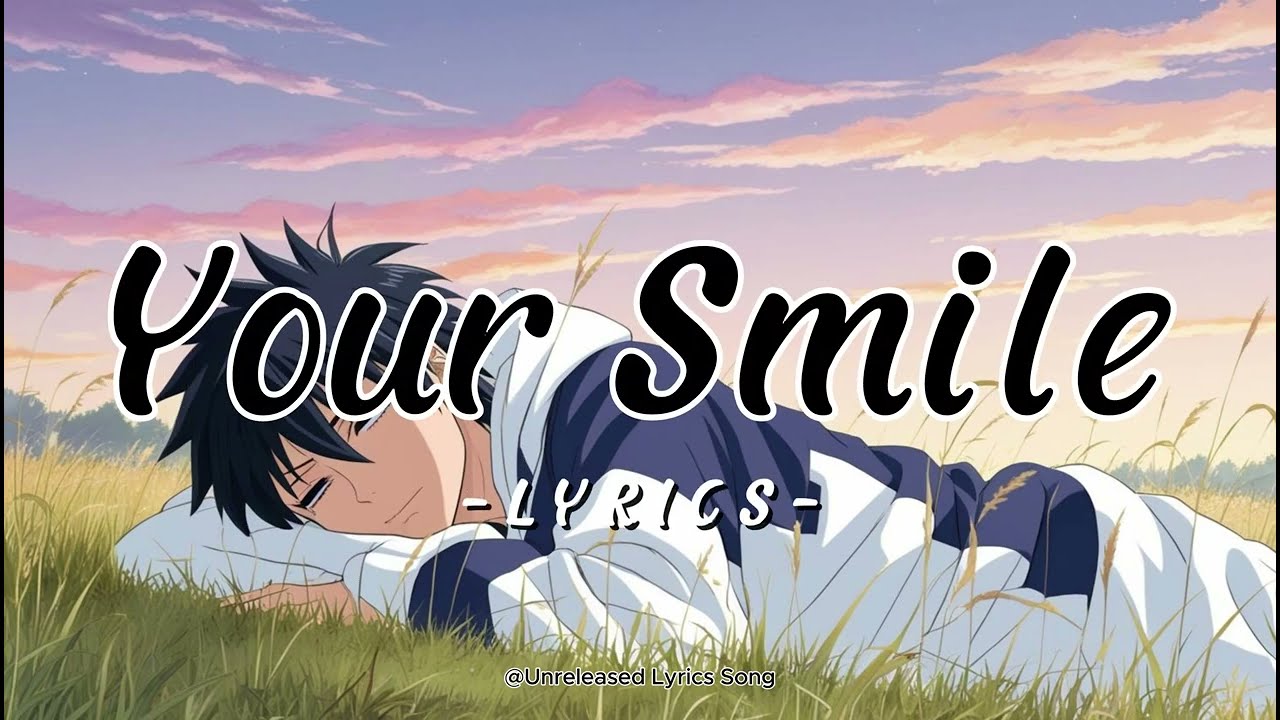 Your Smile – Uplifting Original Love Song Celebrating Joy and