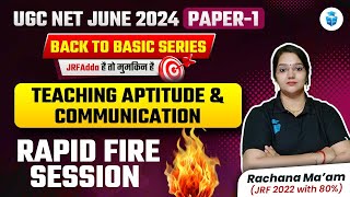 UGC NET Teaching Aptitude & Communication Rapid Fire Session by Rachana Mam | UGC NET 2024 JRFAdda