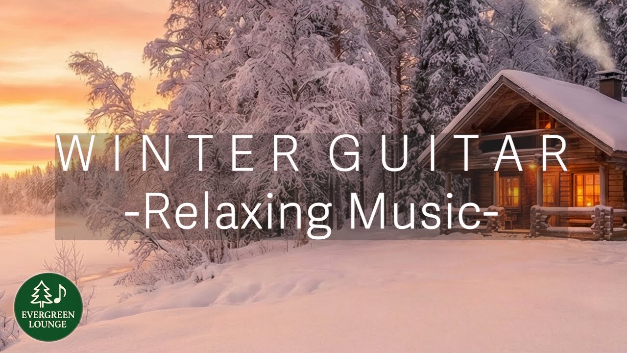 Winter Acoustic Guitar - Relaxing Music for Sleep & Study | 冬の夕暮れとアコースティックギター