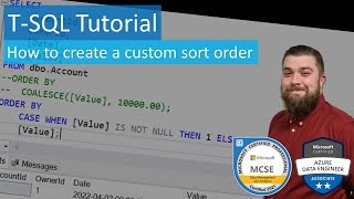 T-Sql Tutorial - How To Create A Custom Sort Order