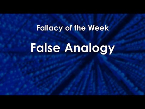 False Analogy (Fallacy of the Week)
