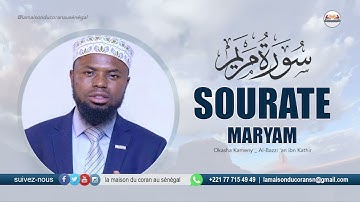 Okasha Kameny : Sourate Maryam   سورة مريم MARIE · N°19 · 98 VERSETS ( Al-Bazzi 'an ibn Kathir )