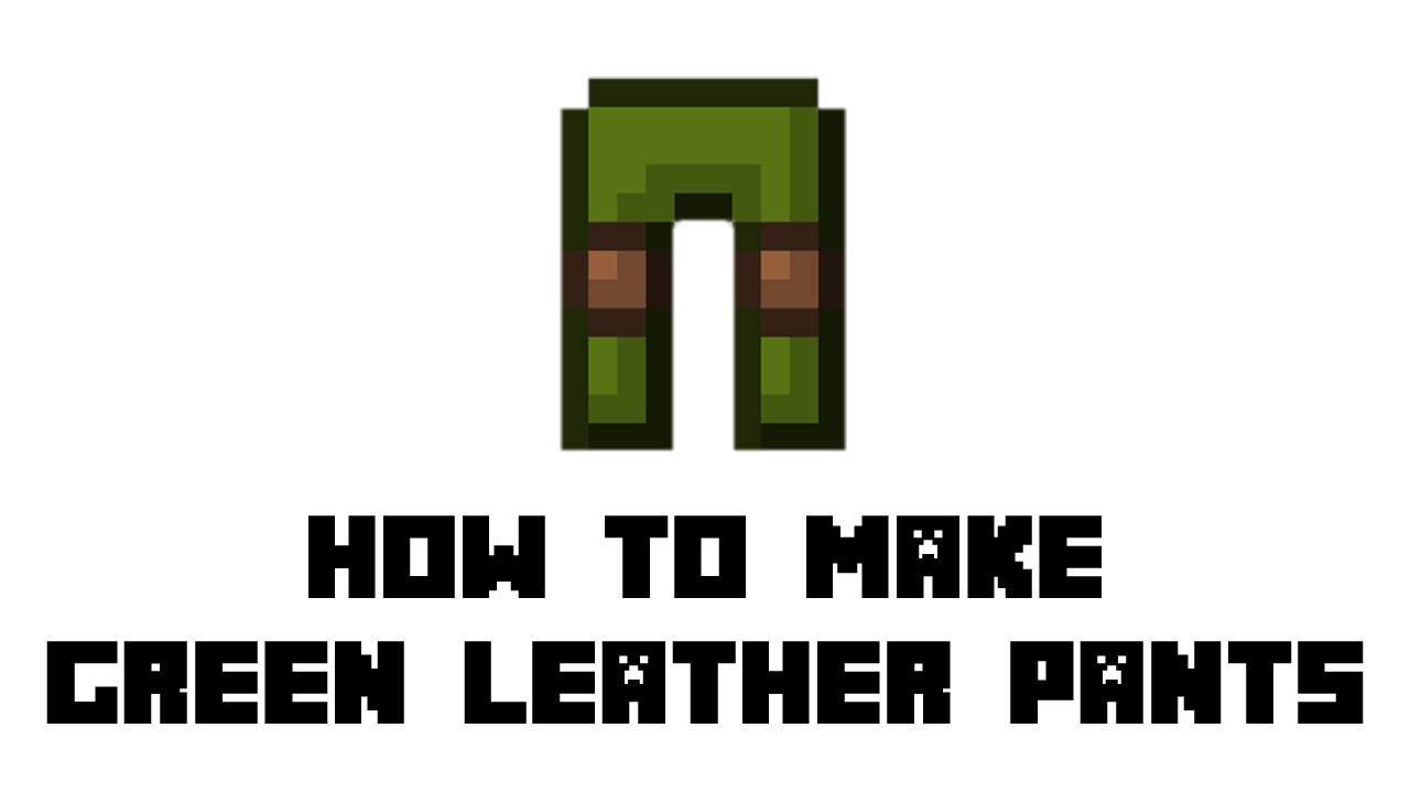 Minecraft Survival: How to Make Green Leather Pants 