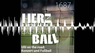 Herz • Seele • Ball • Folge 1687 - Herz Seele Ball - Ulli Potofski's täglicher Fußballpodcast