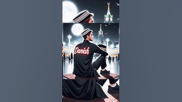 Eid Special Makkah front boy name "Danish" status video #shorts #eid #eidmubarak #viral