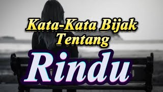 KATA-KATA BIJAK TENTANG RINDU YANG MENDALAM