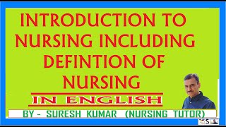 INTRODUCTION TO NURSING IN ENGLISH