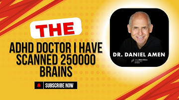 The ADHD Doctor: “I’ve Scanned 250,000 Brains” You (Steven Bartlett) Have ADHD!!! Dr Daniel Amen