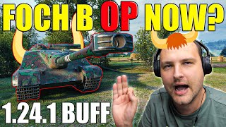 Is The 'Foch B' An OP Tank NOW?! | World of Tanks