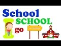 School Song for Children