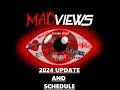 Madviews productions 2024 update and schedule