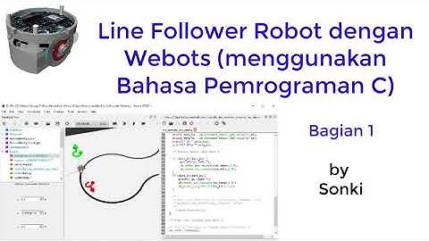 Line Follower Robot beroda dengan simulator Webots menggunakan Program Bahasa C (bagian 1)