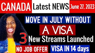 CANADA ANNOUNCES NO VISA TO CANADA | LATEST OPEN WORK PERMIT | COME TO CANADA IN JULY | NEW PATHWAYS