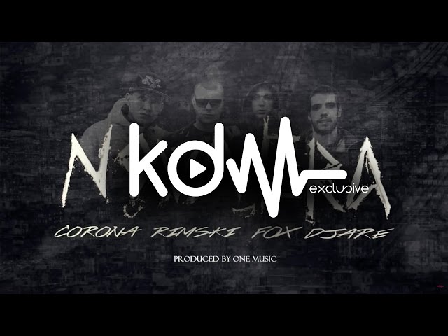 CORONA, RIMSKI, FOX, ÐARE - NOVA ERA (Produced by One Music) class=