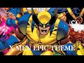 X-Men Animated Series Epic Theme | EPIC ORCHESTRATION