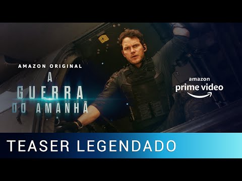 The Tomorrow War • Teaser Legendado