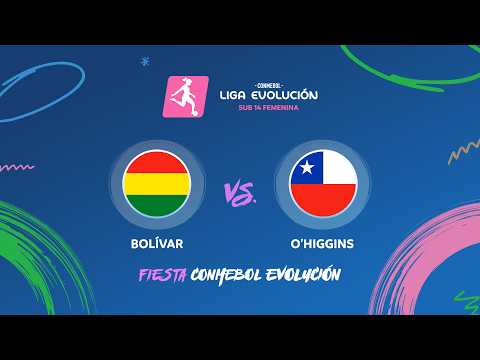 ⚽🔴 ¡EN VIVO! BOLÍVAR vs. O'HIGGINS | SUB14 FEMENINA | FIESTA CONMEBOL EVOLUCIÓN 2026 — football video