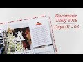 December Daily® 2018 | Days 01 - 03