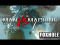 Man versus machine  a foxhole story