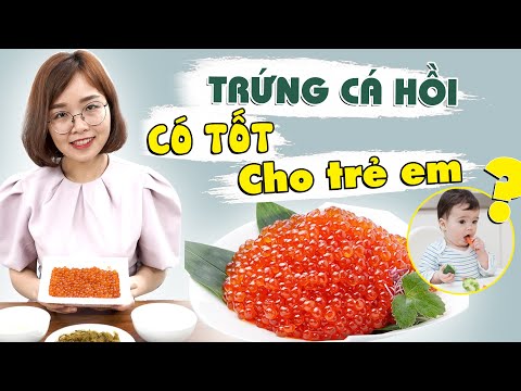 Video: Trứng Cá Hồi Là Gì