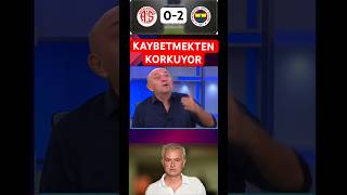 Antalyaspor 0 - 2 Fenerbahçe “Mourinho Kaybetmekten Korkuyor Sinan Engin Beyaz Futbol
