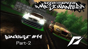 Need For Speed - Most Wanted || Blacklist #14 Part 2